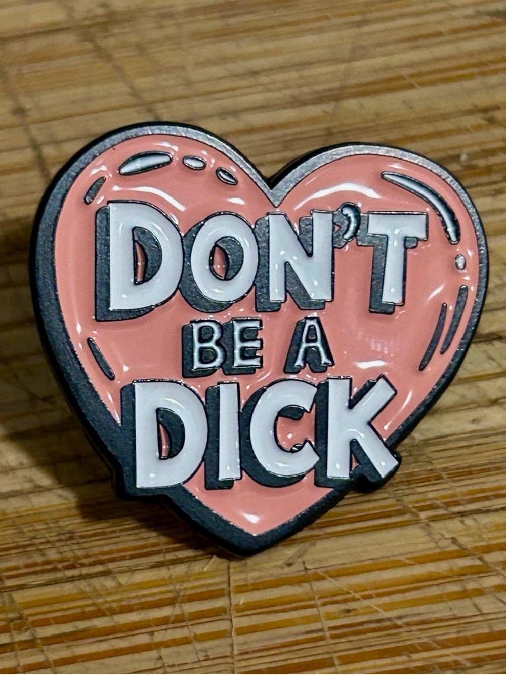 NEW “Don’t Be A Dick” Enamel Pin Pink Heart Goth Horror Funny Cute